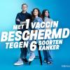 Campagnefoto HPV. In beeld staan 3 jongenren met tekst: Met 1 vaccin beschermd tegen 6 soorten kanker